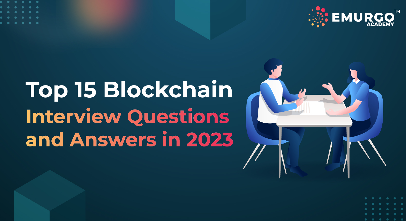 Top 15 Blockchain Interview